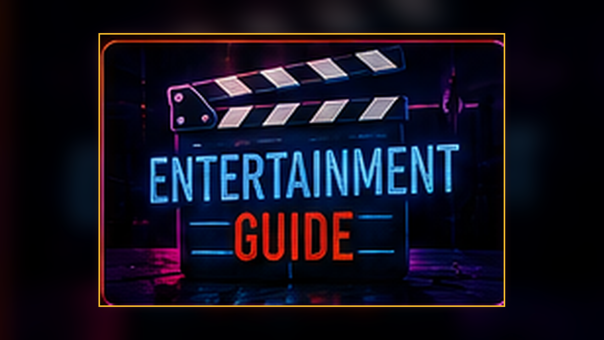 Entertainment Guide